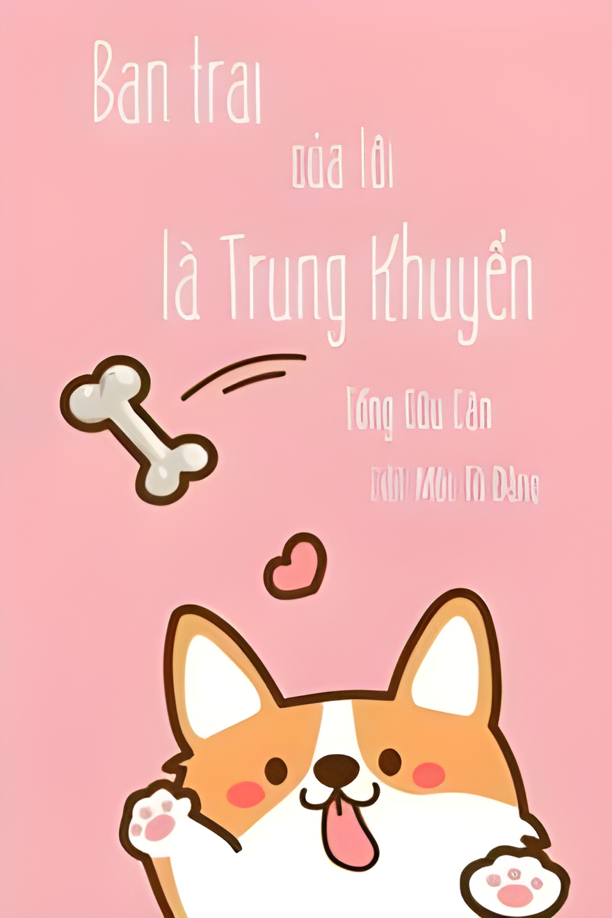 ban trai cua toi la trung khuyen - Top 8 truyện mỹ thực nổi tiếng nên đọc